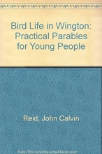 Cover art for Bird Life in Wington: Practical Parables for Young People