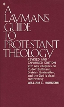 Cover art for Layman's Guide to Protestant Theology