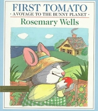 Cover art for First Tomato: Voyage to the Bunny Planet Book