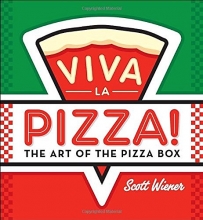 Cover art for Viva la Pizza!: The Art of the Pizza Box