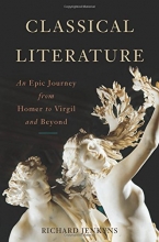 Cover art for Classical Literature: An Epic Journey from Homer to Virgil and Beyond