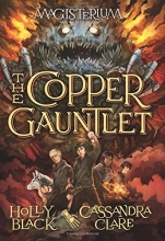 Cover art for The Copper Gauntlet (Magisterium, Book 2)