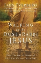 Cover art for Walking in the Dust of Rabbi Jesus: How the Jewish Words of Jesus Can Change Your Life