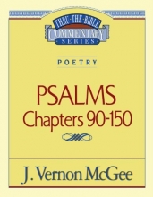 Cover art for Psalms Chapters 90-150 (Thru-the-Bible Commentary Series #19)