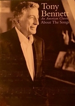 Cover art for Tony Bennett: An American Classic -  About the Songs