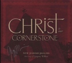 Cover art for Christ Is Our Cornerstone: New Parish Psalms