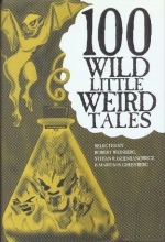 Cover art for 100 Wild Little Weird Tales