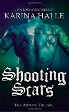 Cover art for Shooting Scars: Book 2 in The Artists Trilogy