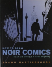 Cover art for How to Draw Noir Comics: The Art and Technique of Visual Storytelling