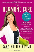 Cover art for The Hormone Cure: Reclaim Balance, Sleep and Sex Drive; Lose Weight; Feel Focused, Vital, and Energized Naturally with the Gottfried Protocol