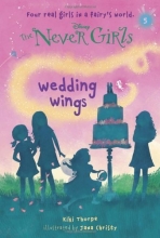 Cover art for Never Girls #5: Wedding Wings (Disney: The Never Girls)