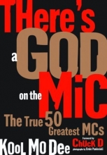Cover art for There's a God on the Mic: The True 50 Greatest MCs