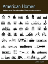 Cover art for American Homes: An Illustrated Encyclopedia of Domestic Architecture - A landmark reference with more than 1,000 illustrations, elevations, and palns