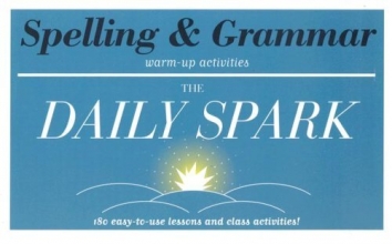Cover art for Spelling & Grammar (The Daily Spark): 180 Easy-to-Use Lessons and Class Activities!