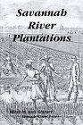 Cover art for Savannah River Plantations (Savannah Writers' Project)