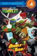 Cover art for Double-Team! (Teenage Mutant Ninja Turtles) (Step into Reading)