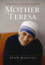 Cover art for Experiencing Jesus with Mother Teresa