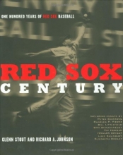 Cover art for Red Sox Century: The Definitive History of the World's Most Storied Franchise