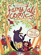 Cover art for Fairy Tale Comics: Classic Tales Told by Extraordinary Cartoonists