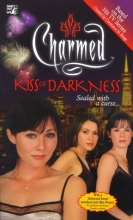 Cover art for Kiss of Darkness (Charmed #2)