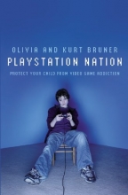 Cover art for Playstation Nation: Protect Your Child from Video Game Addiction