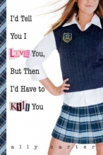 Cover art for I'd Tell You I Love You, But Then I'd Have to Kill You