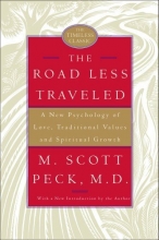 Cover art for The Road Less Traveled, 25th Anniversary Edition: A New Psychology of Love, Traditional Values, and Spiritual Growth