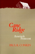 Cover art for Cane Ridge: America's Pentecost (Curti Lecture Series)