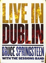 Cover art for Bruce Springsteen with the Sessions Band: Live In Dublin