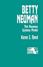 Cover art for Betty Neuman: The Neuman Systems Model (Notes on Nursing Theories)