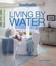 Cover art for House Beautiful Living by Water