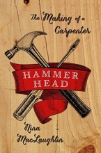 Cover art for Hammer Head: The Making of a Carpenter
