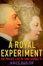 Cover art for A Royal Experiment: The Private Life of King George III