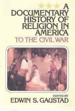 Cover art for A Documentary History of Religion in America to the Civil War