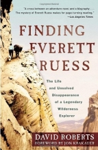 Cover art for Finding Everett Ruess: The Life and Unsolved Disappearance of a Legendary Wilderness Explorer