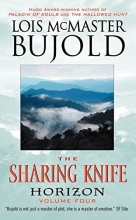 Cover art for The Sharing Knife, Volume Four: Horizon (The Sharing Knife series)
