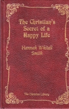 Cover art for The Christian's Secret of a Happy Life (Christian Library)