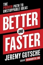 Cover art for Better and Faster: The Proven Path to Unstoppable Ideas