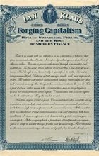 Cover art for Forging Capitalism: Rogues, Swindlers, Frauds, and the Rise of Modern Finance (Yale Series in Economic and Financial History)