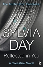 Cover art for Reflected in You (Crossfire, Book 2)