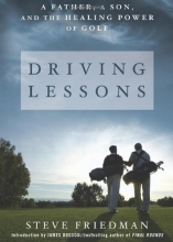 Cover art for Driving Lessons: A Father, A Son, and the Healing Power of Golf