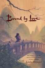 Cover art for Bound by Love - The journey of Lily Nie and thousands of China's forsaken children