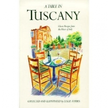 Cover art for A table in Tuscany: Classic recipes from the heart of Italy