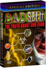 Cover art for Bad Seed: The Truth About Our Food