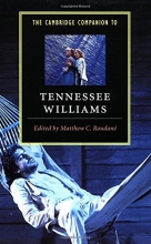 Cover art for The Cambridge Companion to Tennessee Williams (Cambridge Companions to Literature)