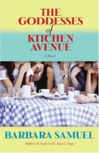 Cover art for The Goddesses of Kitchen Avenue: A Novel