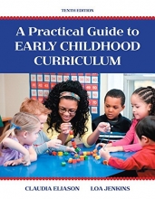 Cover art for A Practical Guide to Early Childhood Curriculum (10th Edition)
