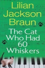Cover art for The Cat Who Had 60 Whiskers.