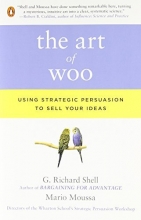 Cover art for The Art of Woo: Using Strategic Persuasion to Sell Your Ideas