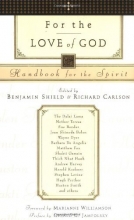 Cover art for For the Love of God: Handbook for the Spirit
